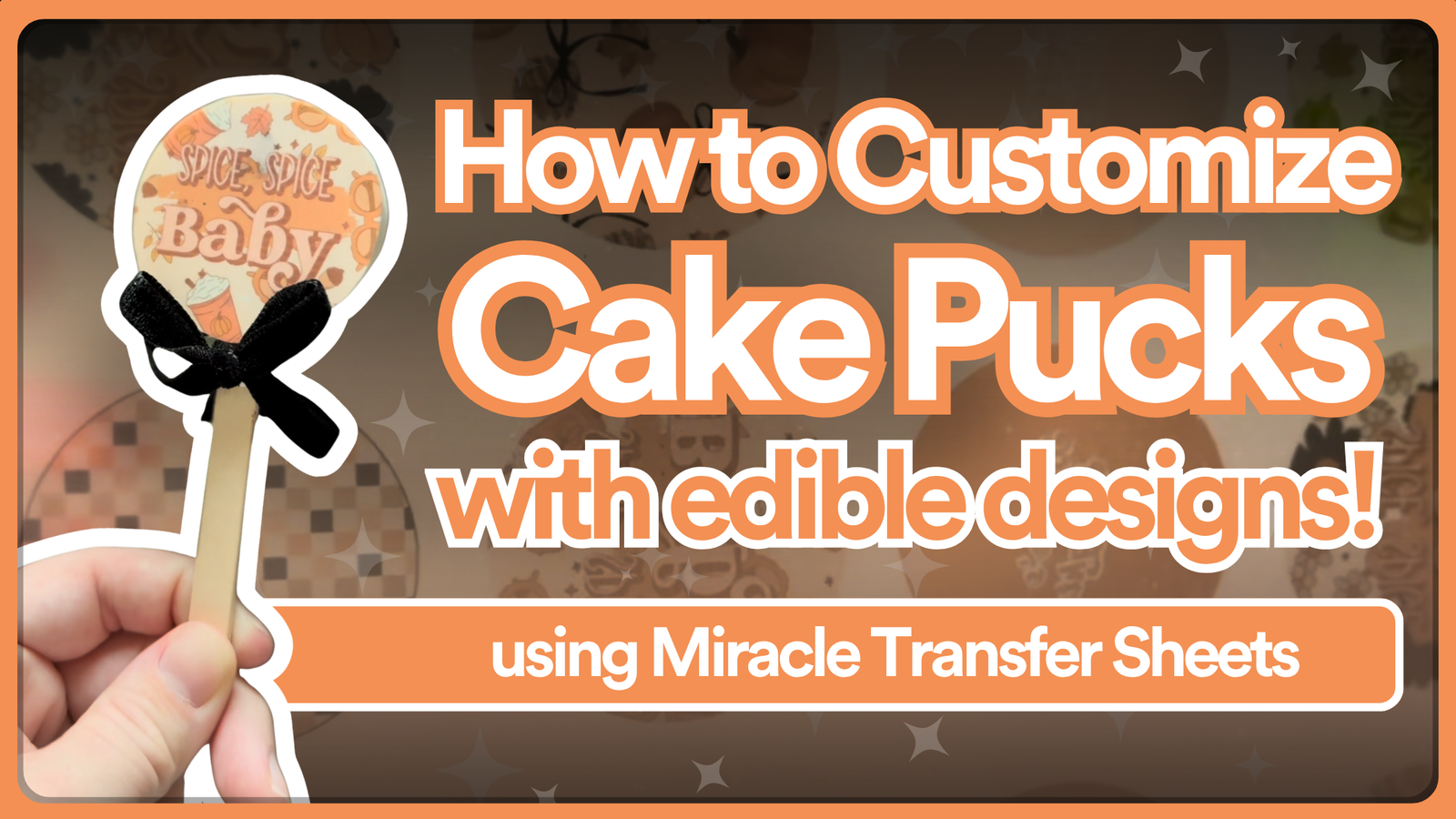 How to Customize Cake Pucks with Edible Designs the EASY Way!