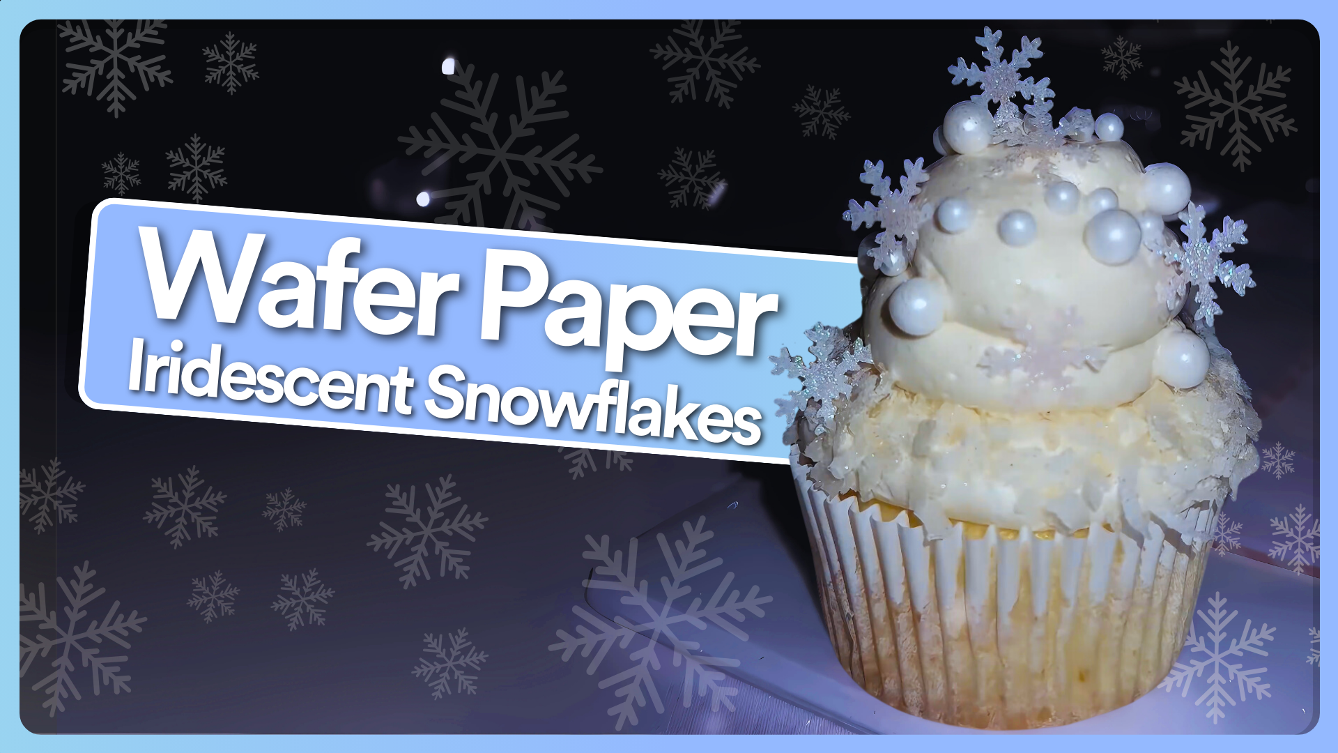 How to EASILY Make Iridescent Snowflakes with Wafer Paper ❄️