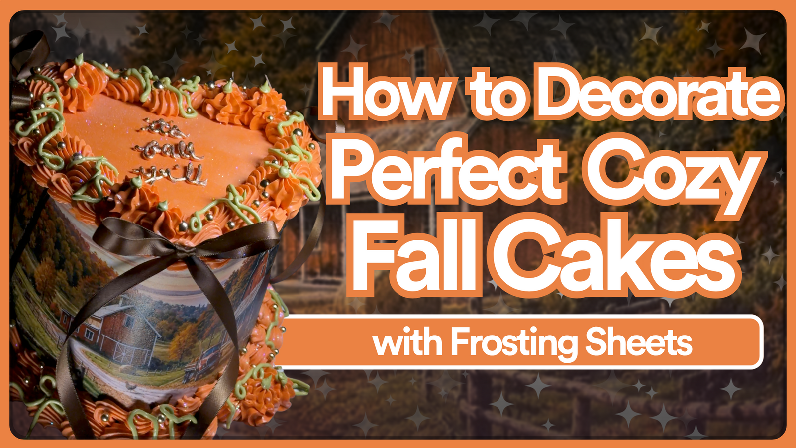 How to Decorate Perfect Cozy Fall Cakes with paper2eat Frosting Sheets!