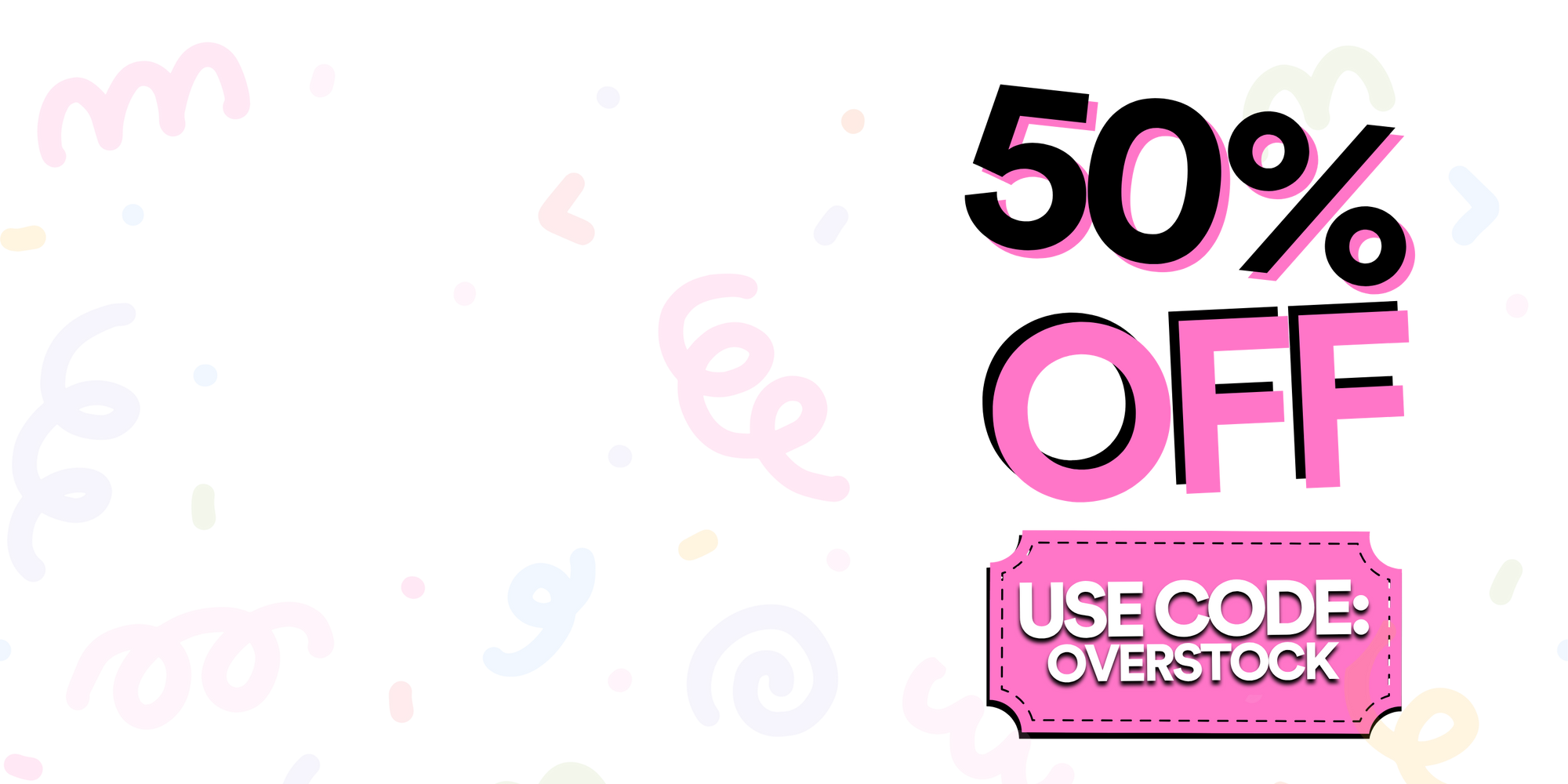 OVERSTOCK DEALS!!