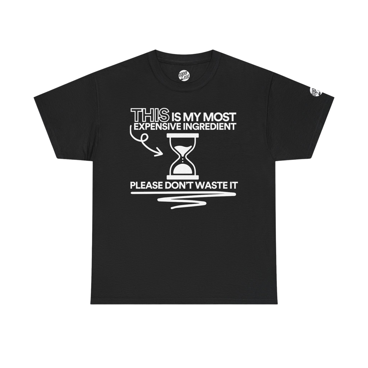 My Most Expensive Ingredient Tee